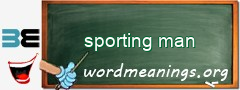 WordMeaning blackboard for sporting man